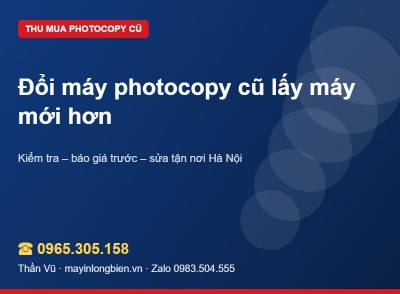 Đổi máy photocopy cũ lấy máy mới: câu hỏi cần đặt