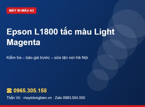 Epson L1800 tắc màu LM, ảnh da bị xỉn | Thần Vũ