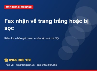 Fax nhận trang trắng, bị sọc: lỗi ở bên nào | Thần Vũ