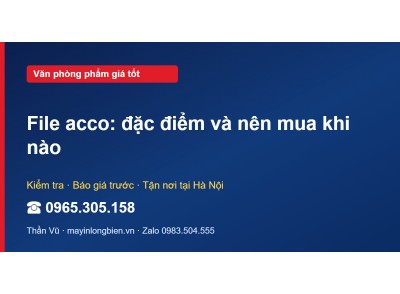 File acco: đặc điểm và nên mua khi nào