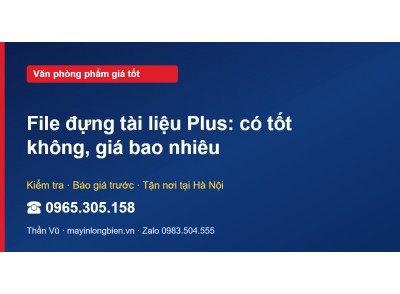 File đựng tài liệu Plus: có tốt không, giá bao nhiêu