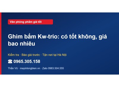 Ghim bấm Kw-trio: có tốt không, giá bao nhiêu