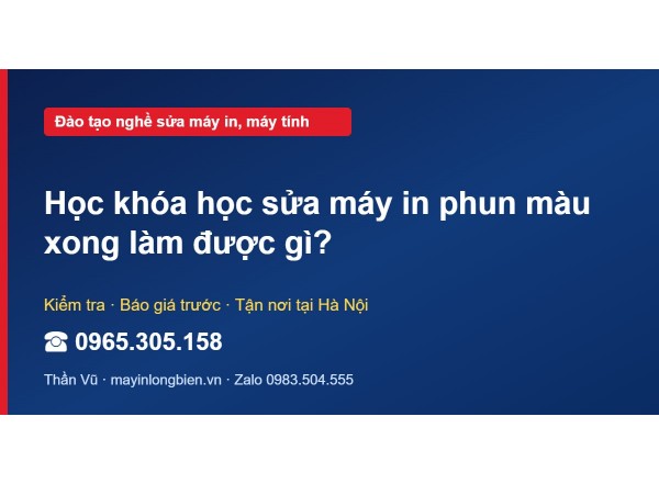 Học khóa học sửa máy in phun màu xong làm được gì?