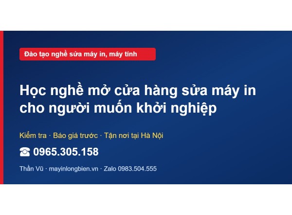 Học nghề mở cửa hàng sửa máy in cho người muốn khởi nghiệp
