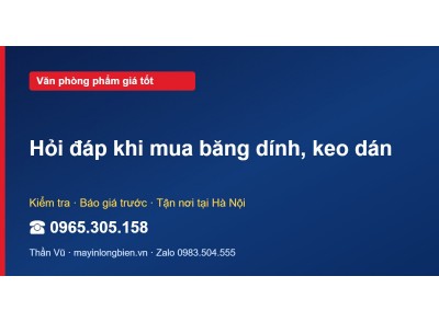 Hỏi đáp khi mua băng dính, keo dán