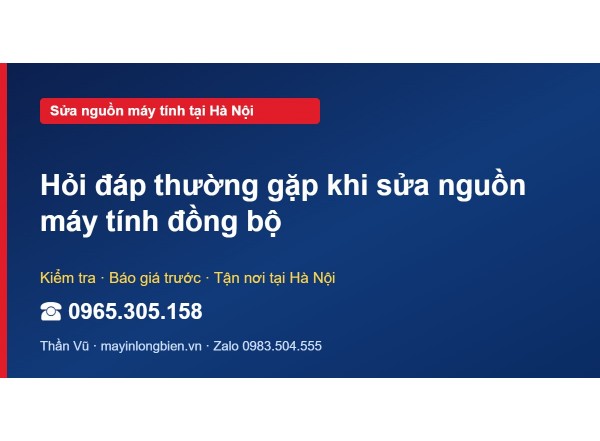 Hỏi đáp thường gặp khi sửa nguồn máy tính đồng bộ