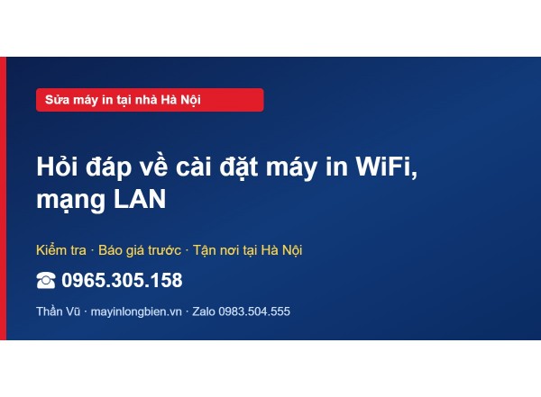 Hỏi đáp về cài đặt máy in WiFi, mạng LAN
