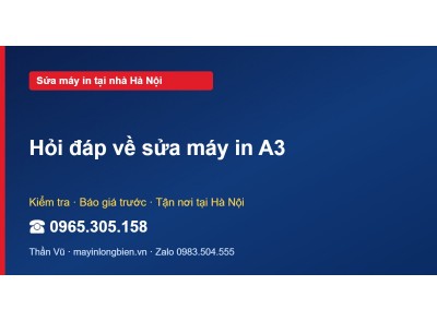 Hỏi đáp về sửa máy in A3