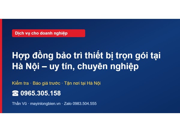 Hợp đồng bảo trì thiết bị trọn gói tại Hà Nội – uy tín, c…