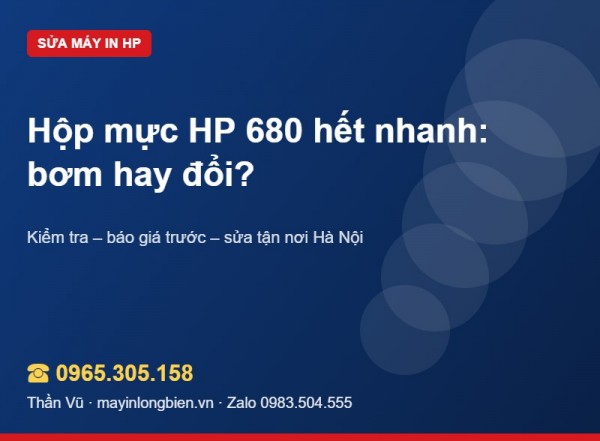 Hộp mực HP 680 hết nhanh: bơm hay đổi máy | Thần Vũ