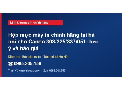 Hộp mực máy in chính hãng tại hà nội cho Canon 303/325/33…