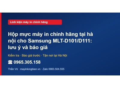 Hộp mực máy in chính hãng tại hà nội cho Samsung MLT-D101…