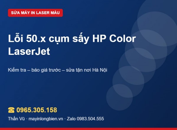 Lỗi 50 HP laser màu: lỗi cụm sấy | Thần Vũ