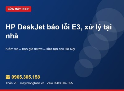 HP DeskJet báo lỗi E3, kẹt cụm đầu in | Thần Vũ