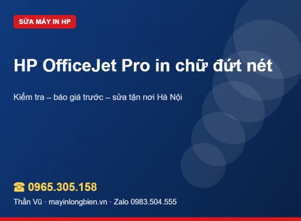 HP OfficeJet Pro in chữ đứt nét, thiếu dòng | Thần Vũ