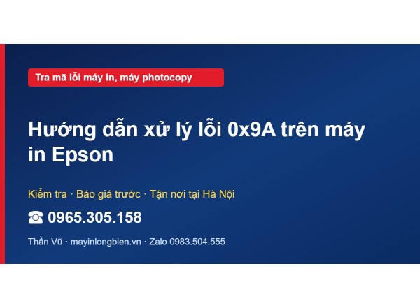 Hướng dẫn xử lý lỗi 0x9A trên máy in Epson