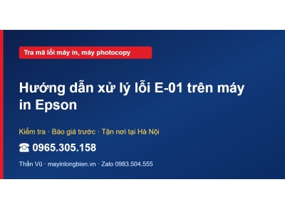 Hướng dẫn xử lý lỗi E-01 trên máy in Epson