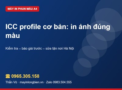 ICC profile máy in cơ bản: in ảnh đúng màu | Thần Vũ