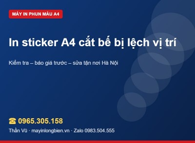 In sticker cắt bế A4 bị lệch đường cắt | Thần Vũ