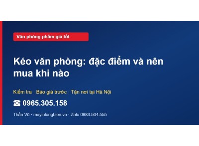 Kéo văn phòng: đặc điểm và nên mua khi nào