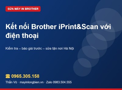 Kết nối Brother iPrint&Scan qua WiFi | Thần Vũ