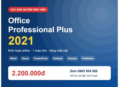 Key Office Professional Plus 2021 Bản Quyền Vĩnh Viễn – 2.2 Triệu