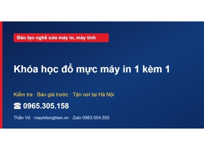 Khóa học đổ mực máy in 1 kèm 1