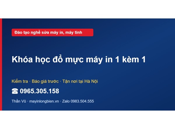 Khóa học đổ mực máy in 1 kèm 1