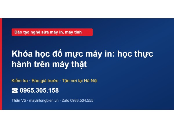 Khóa học đổ mực máy in: học thực hành trên máy thật