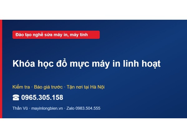 Khóa học đổ mực máy in linh hoạt