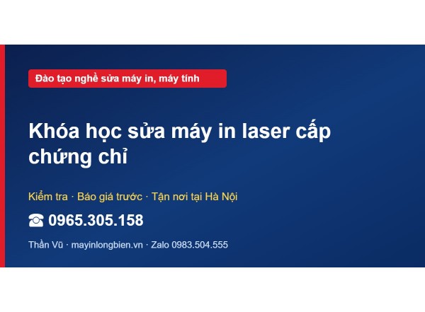 Khóa học sửa máy in laser cấp chứng chỉ