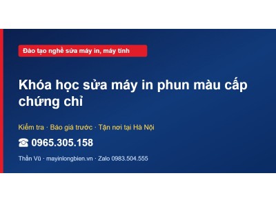 Khóa học sửa máy in phun màu cấp chứng chỉ