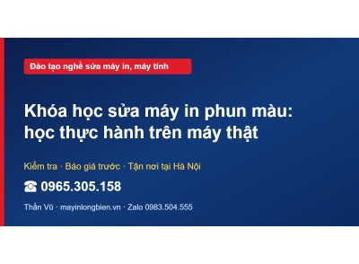 Khóa học sửa máy in phun màu: học thực hành trên máy thật