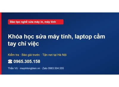 Khóa học sửa máy tính, laptop cầm tay chỉ việc