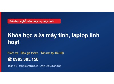 Khóa học sửa máy tính, laptop linh hoạt