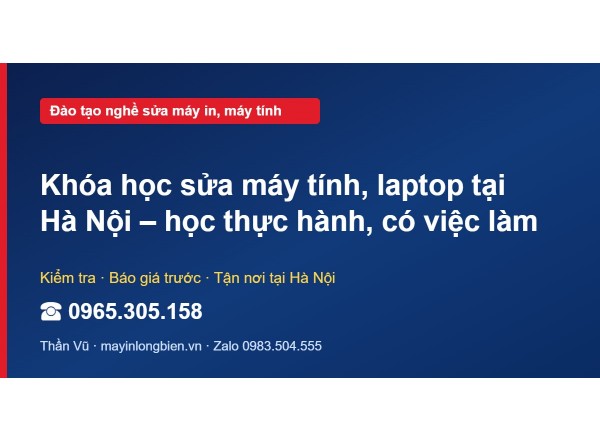 Khóa học sửa máy tính, laptop tại Hà Nội – học thực hành,…