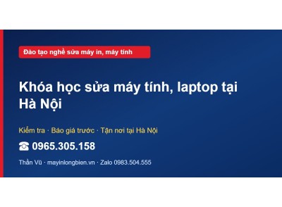 Khóa học sửa máy tính, laptop tại Hà Nội