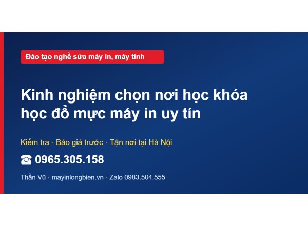 Kinh nghiệm chọn nơi học khóa học đổ mực máy in uy tín