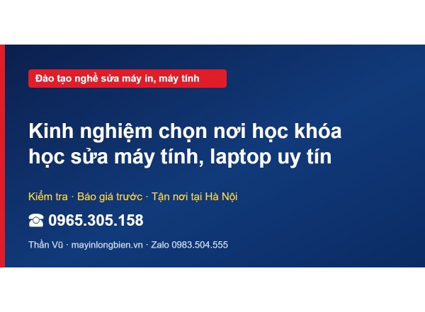 Kinh nghiệm chọn nơi học khóa học sửa máy tính, laptop uy…