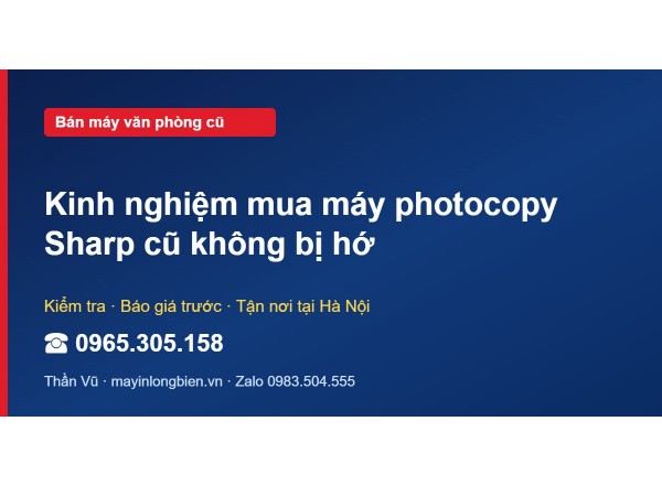 Kinh nghiệm mua máy photocopy Sharp cũ không bị hớ