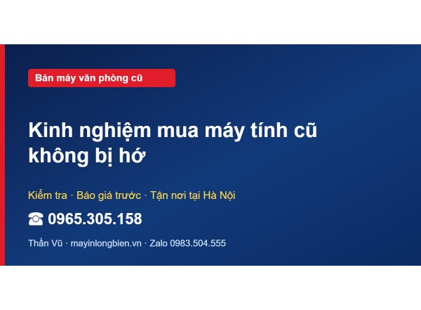 Kinh nghiệm mua máy tính cũ không bị hớ