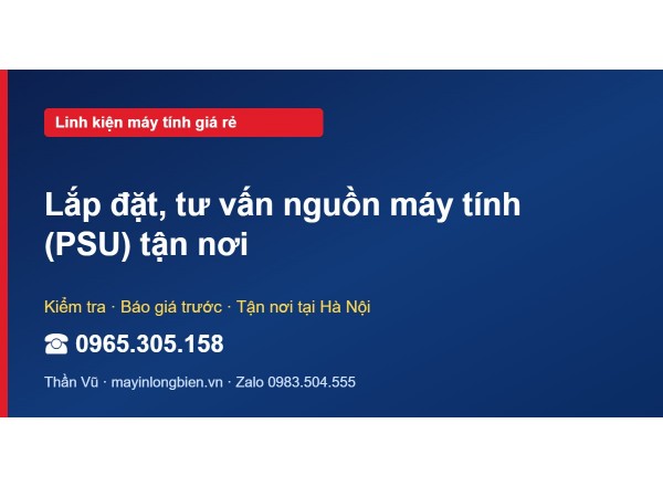 Lắp đặt, tư vấn nguồn máy tính (PSU) tận nơi