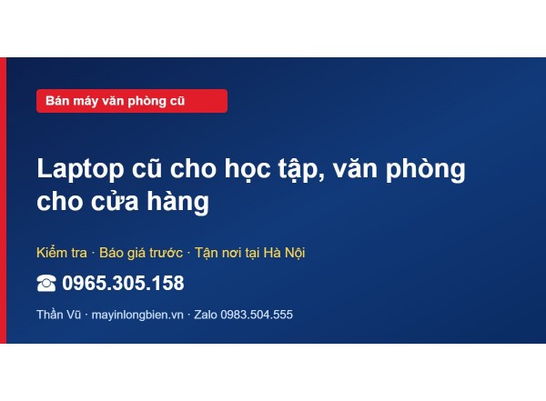 Laptop cũ cho học tập, văn phòng cho cửa hàng