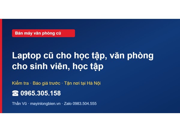 Laptop cũ cho học tập, văn phòng cho sinh viên, học tập
