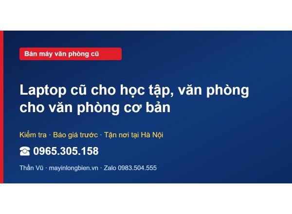 Laptop cũ cho học tập, văn phòng cho văn phòng cơ bản