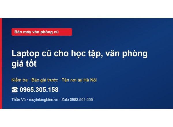 Laptop cũ cho học tập, văn phòng giá tốt
