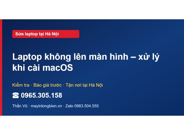 Laptop không lên màn hình – xử lý khi cài macOS