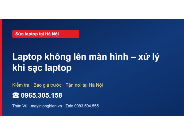 Laptop không lên màn hình – xử lý khi sạc laptop