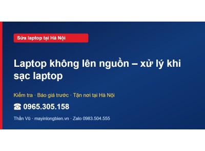 Laptop không lên nguồn – xử lý khi sạc laptop