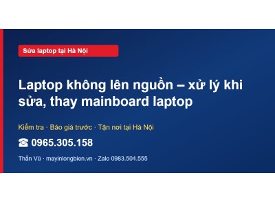 Laptop không lên nguồn – xử lý khi sửa, thay mainboard la…